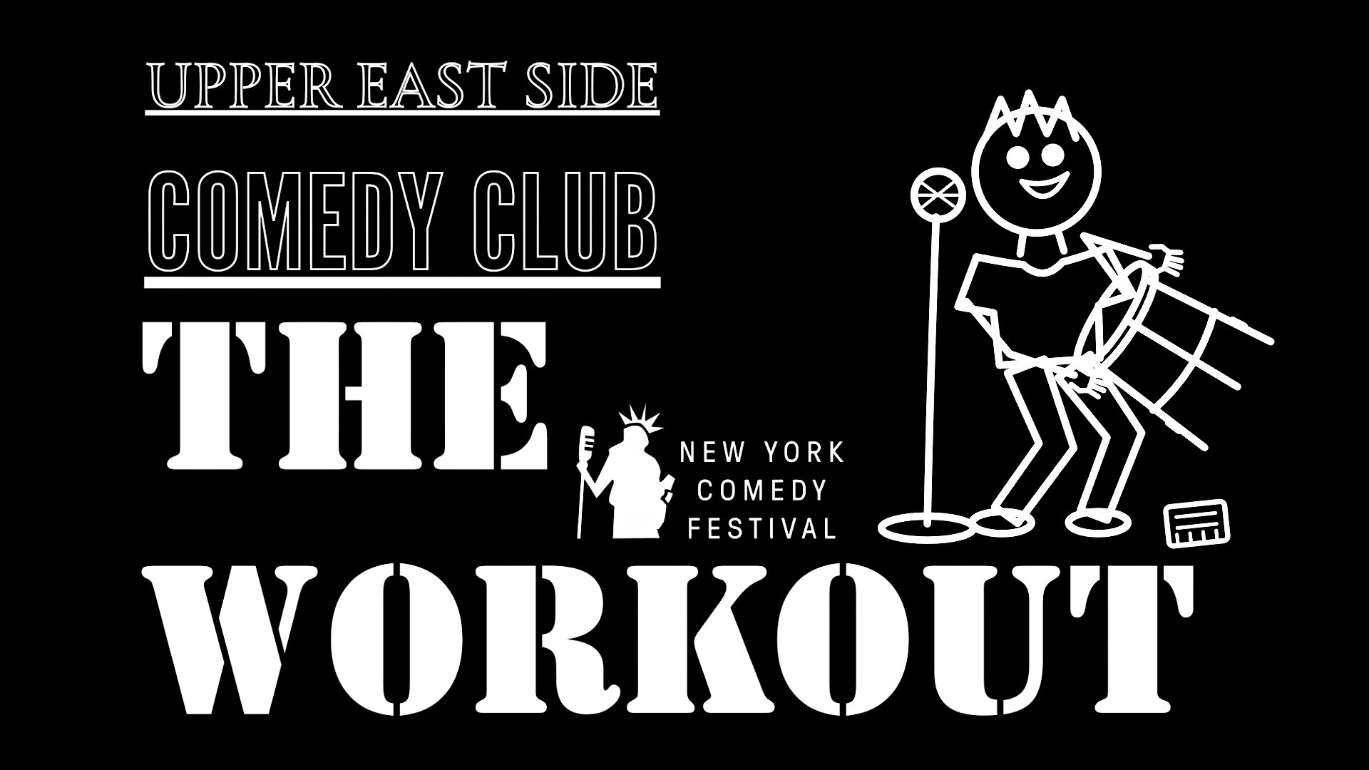 The Workout at Upper East Side Comedy Club