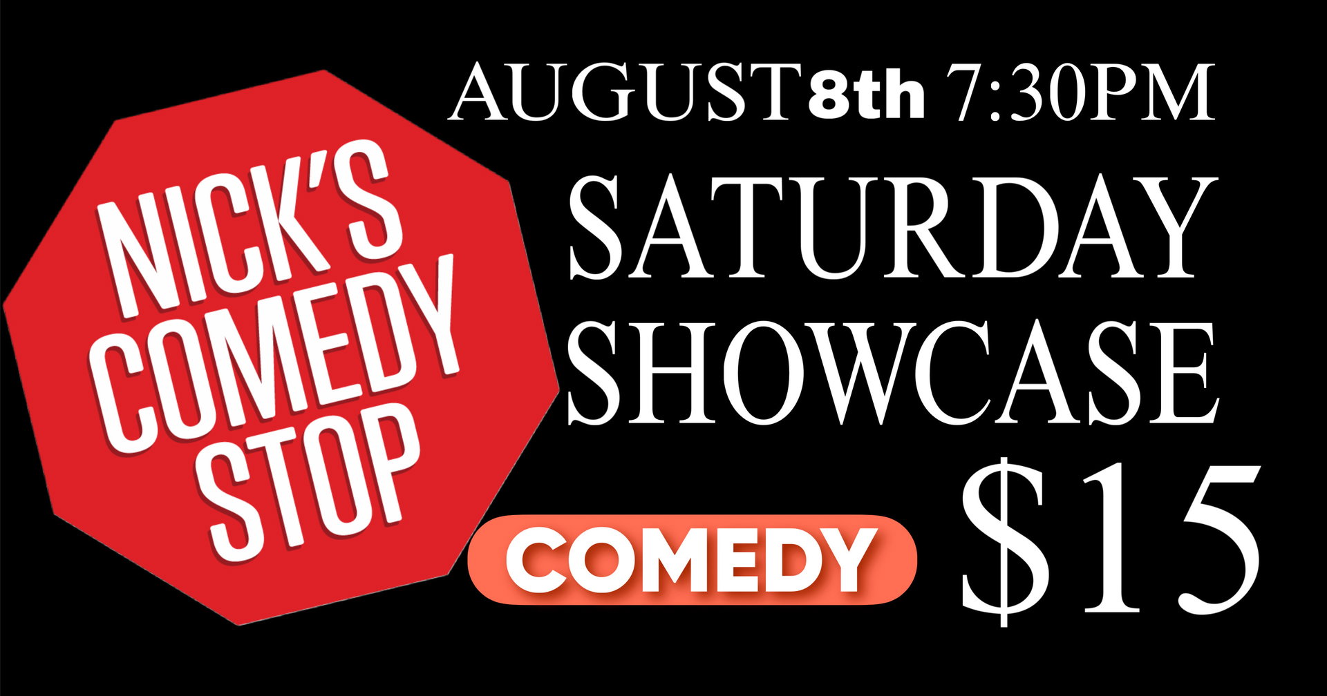 Summer Saturday Showcase at Nick's Comedy Stop