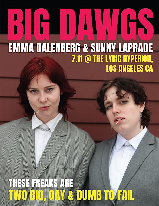 Big Dawgs at The Lyric Hyperion
