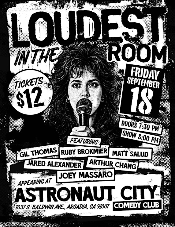 Loudest in the Room at Astronaut City