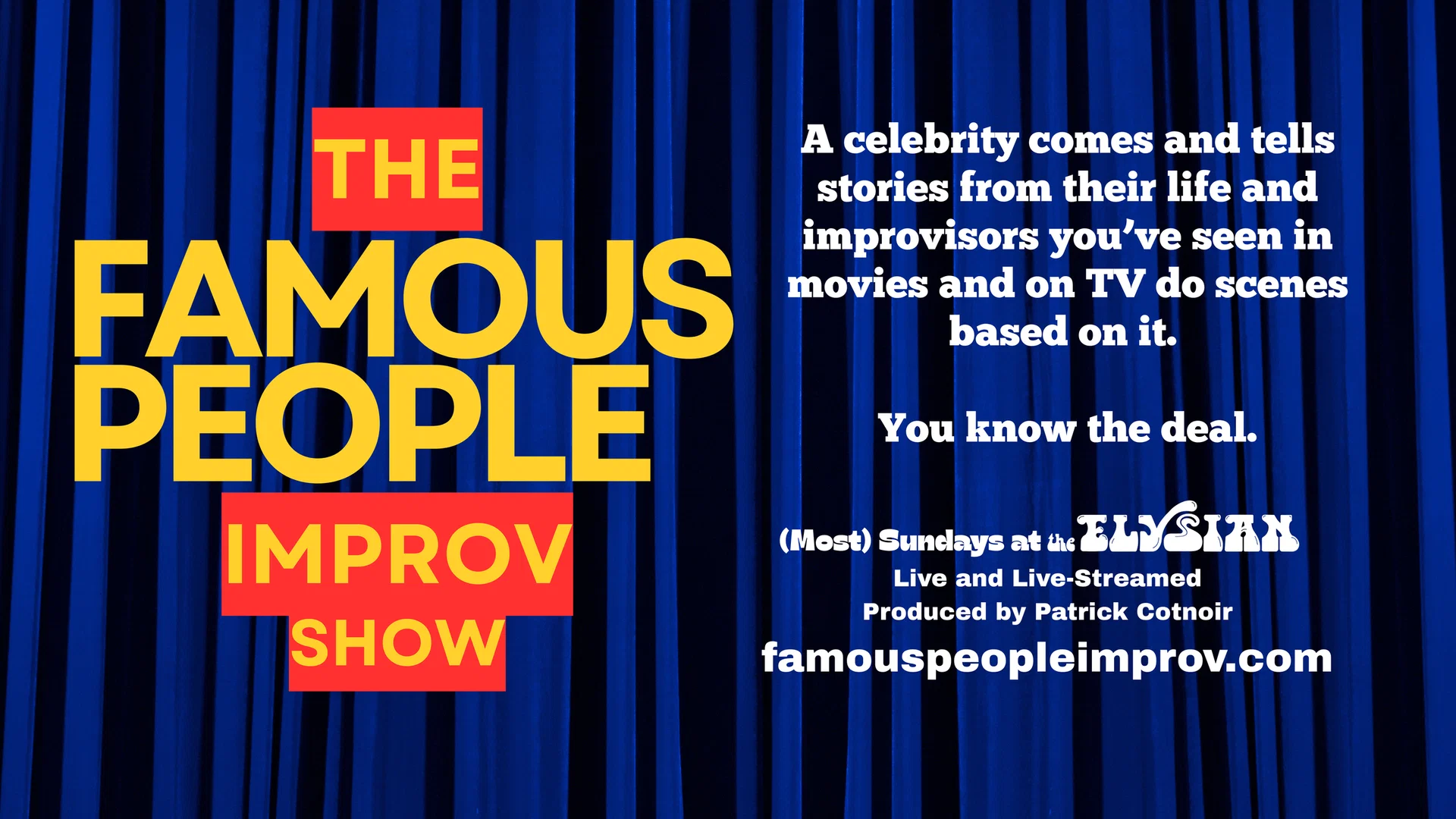 The Famous People Improv Show at The Elysian Theater