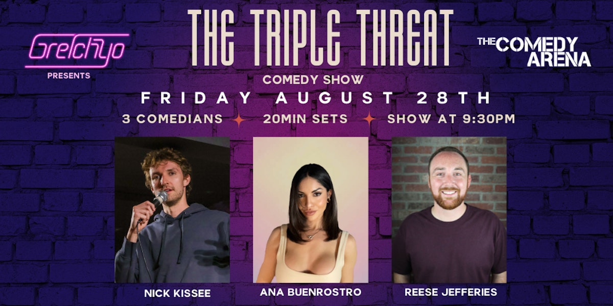 The Triple Threat Comedy Show at The Comedy Arena