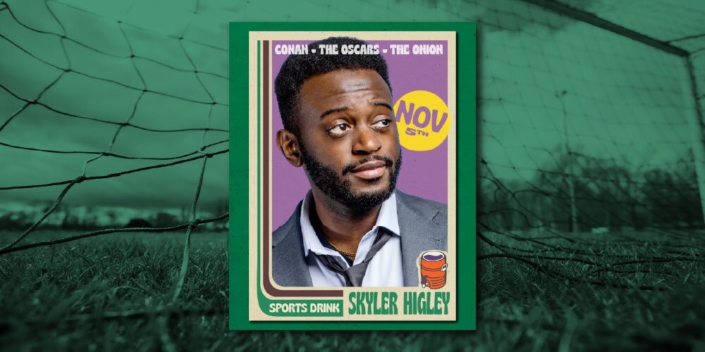 Skyler Higley at SPORTS DRINK: Café & Comedy Club