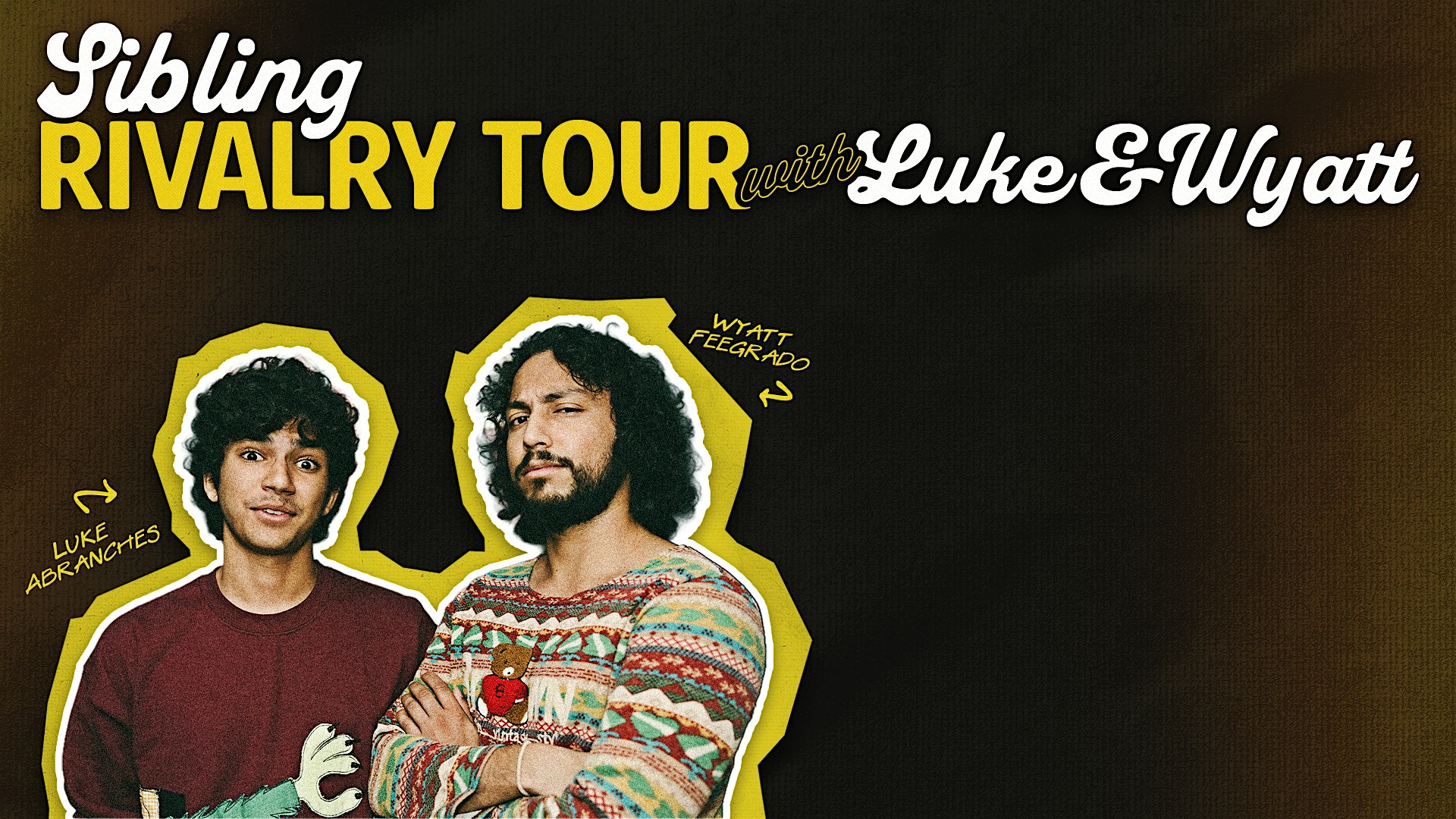 The Sibling Rivalry Tour at The Lincoln Lodge