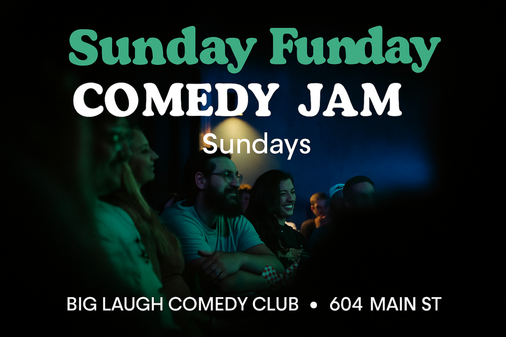 Sunday Funday Comedy Jam at Big Laugh Comedy Club Fort Worth