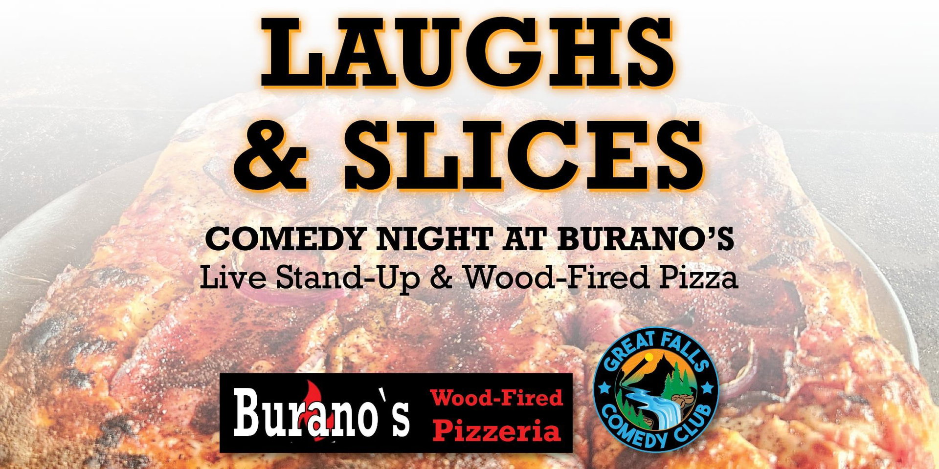Laughs & Slices at Great Falls Comedy Club