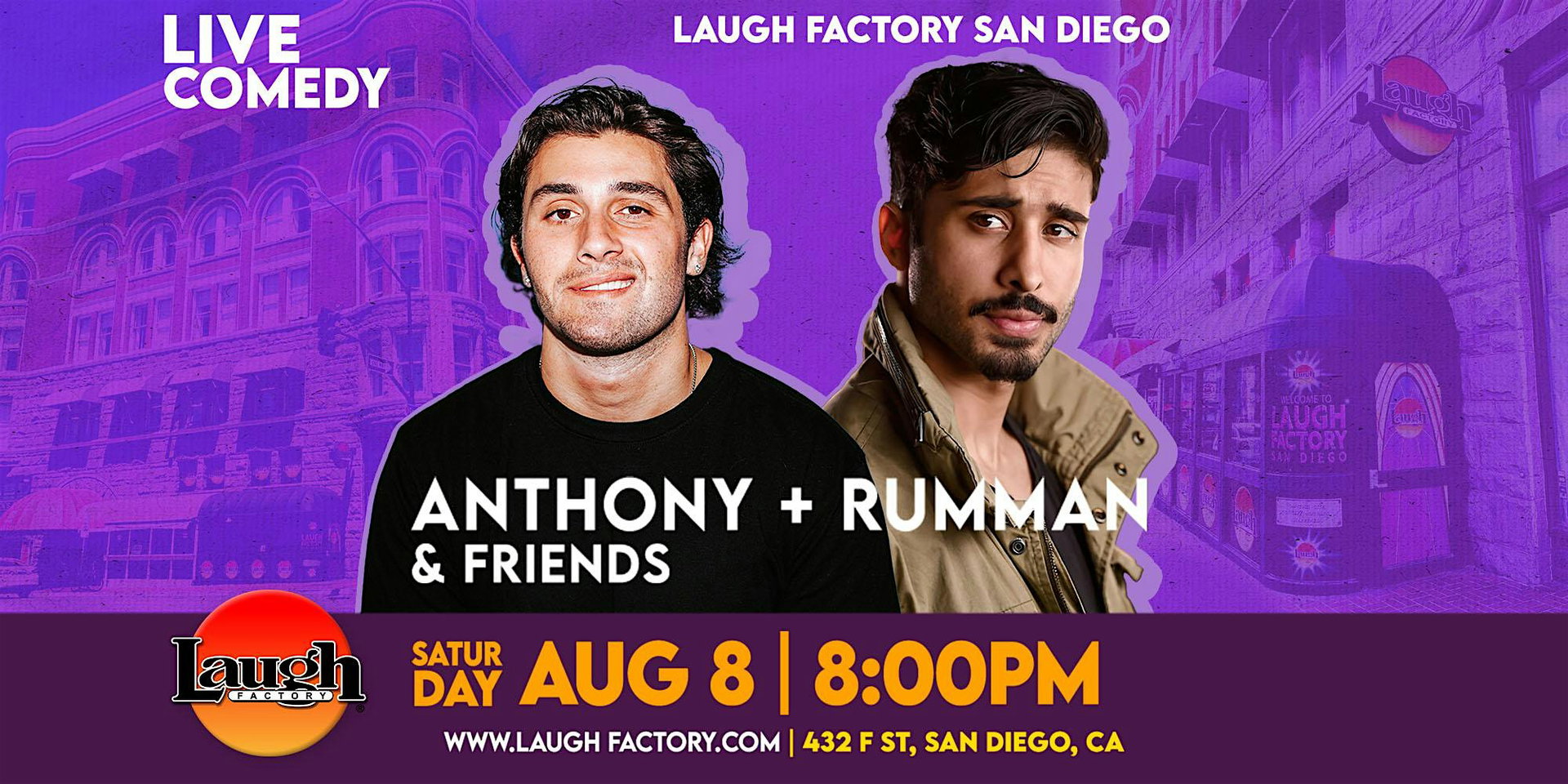 Anthony & Rumman & Friends at The Laugh Factory San Diego