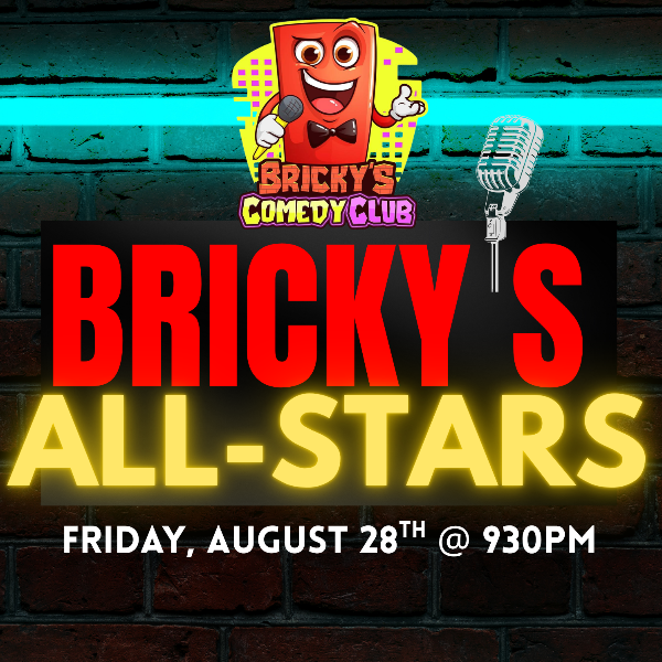Bricky's All-Stars at Bricky's Comedy Club