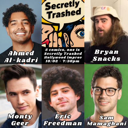 Secretly Trashed at The Hollywood Improv