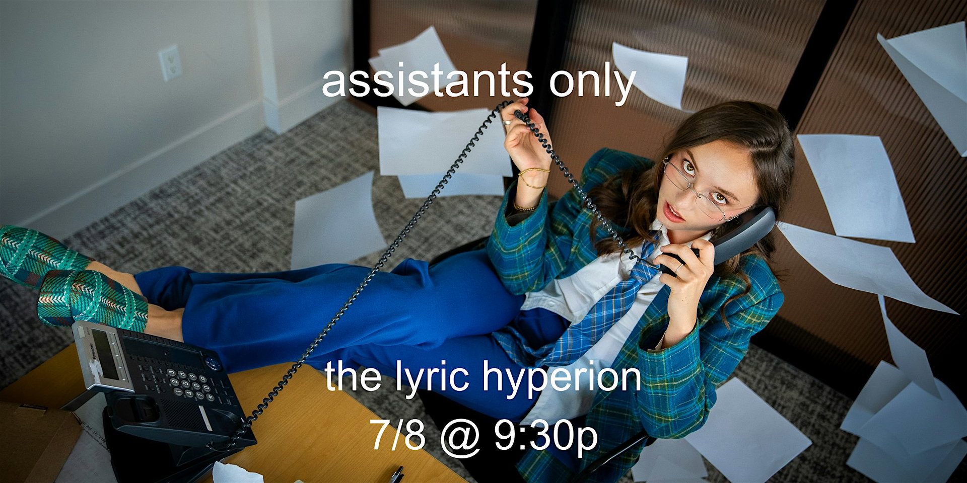 Assistants Only at The Lyric Hyperion