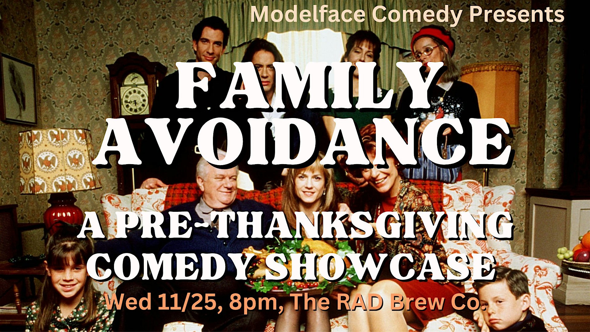 Family Avoidance at Modelface Comedy