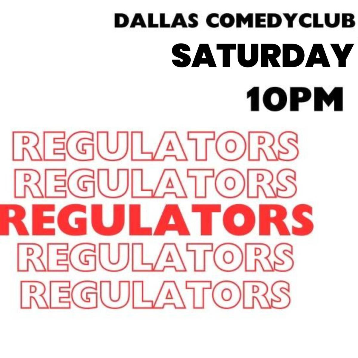 Regulators at Dallas Comedy Club
