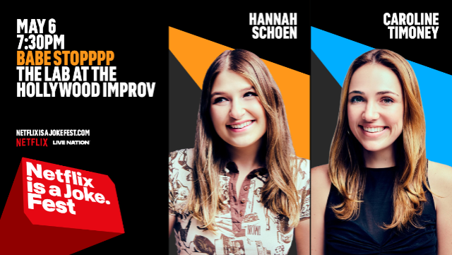 Netflix Is A Joke Fest Presents: Babe Stopppp at The Hollywood Improv
