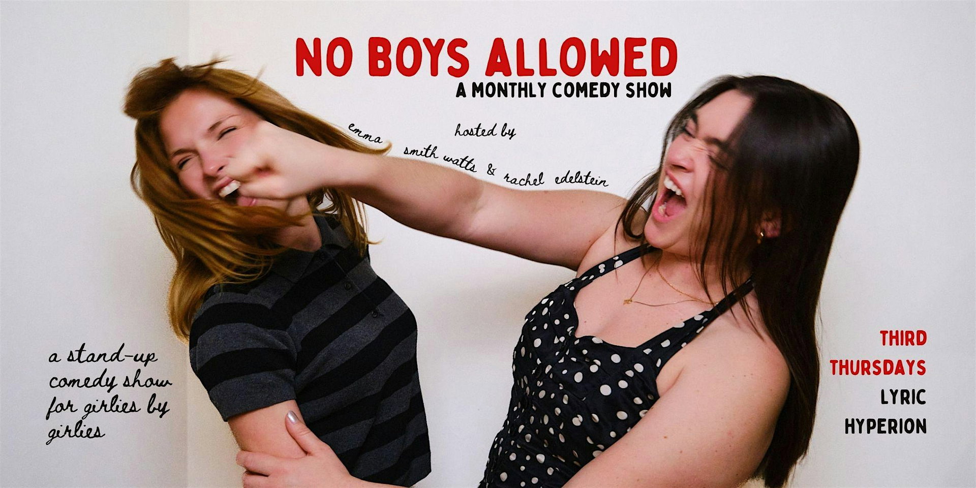 No Boys Allowed at The Lyric Hyperion
