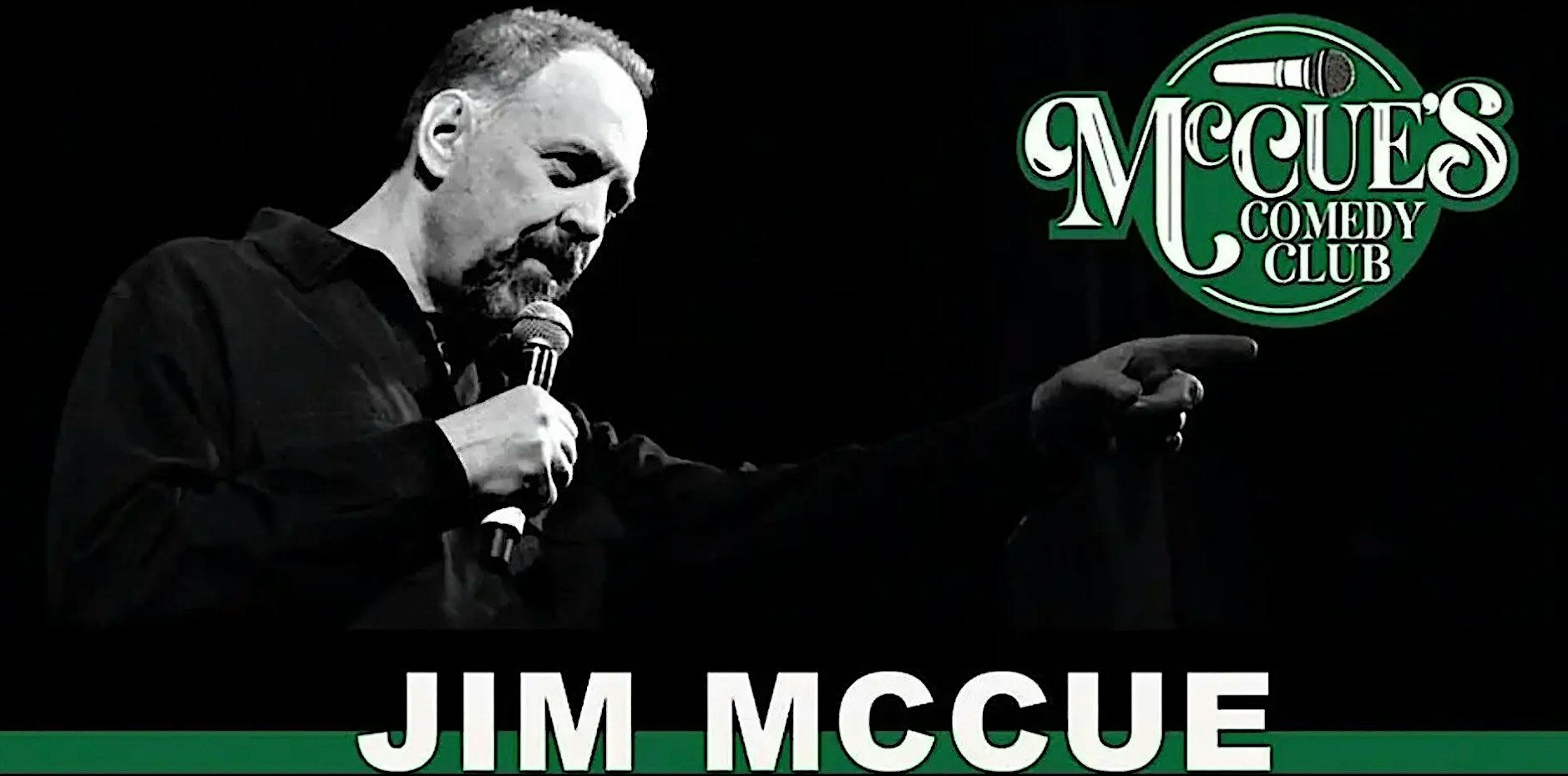 Jim McCue & Friends at McCue's Comedy Club