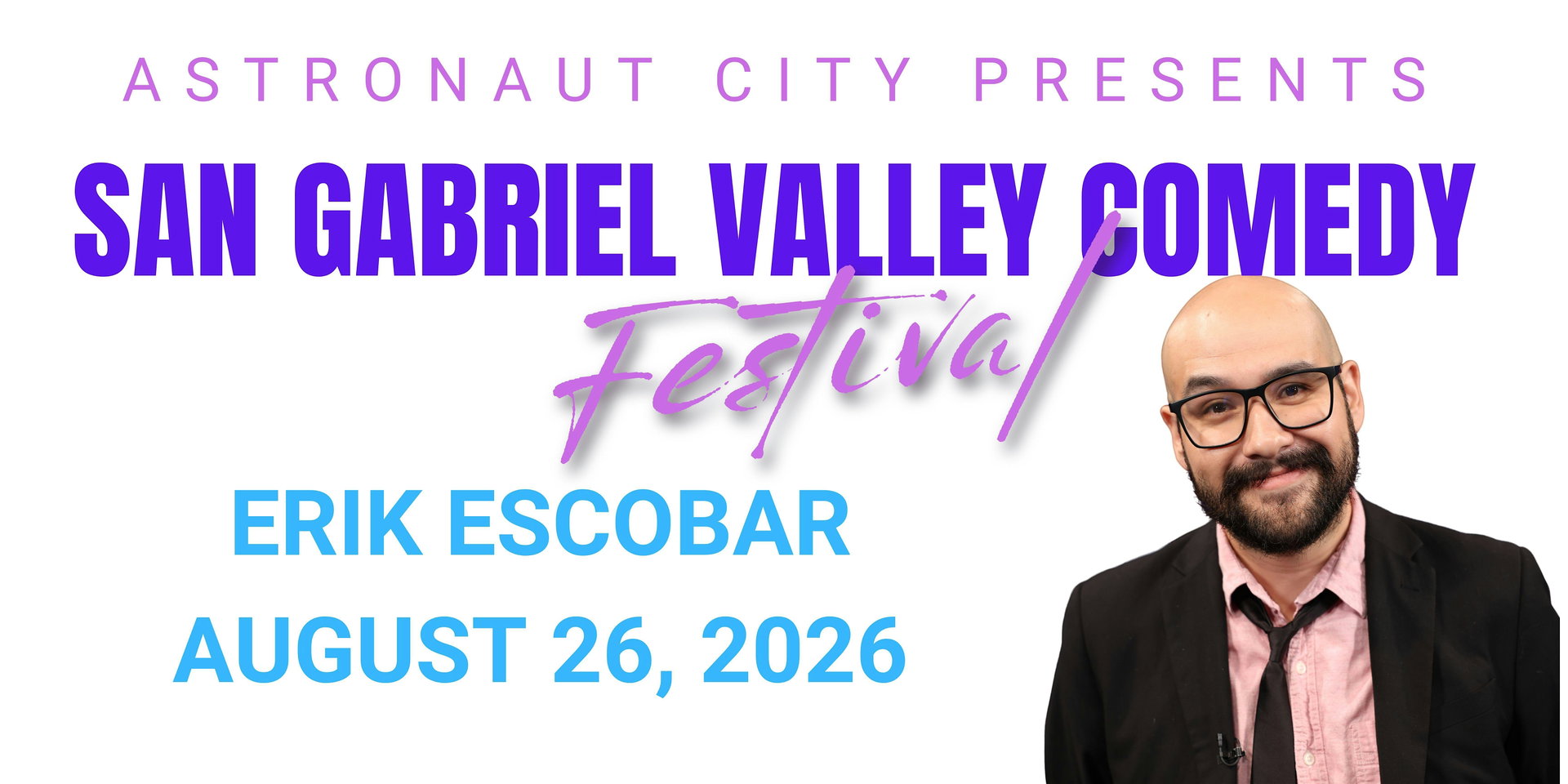 San Gabriel Valley Comedy Festival at Astronaut City
