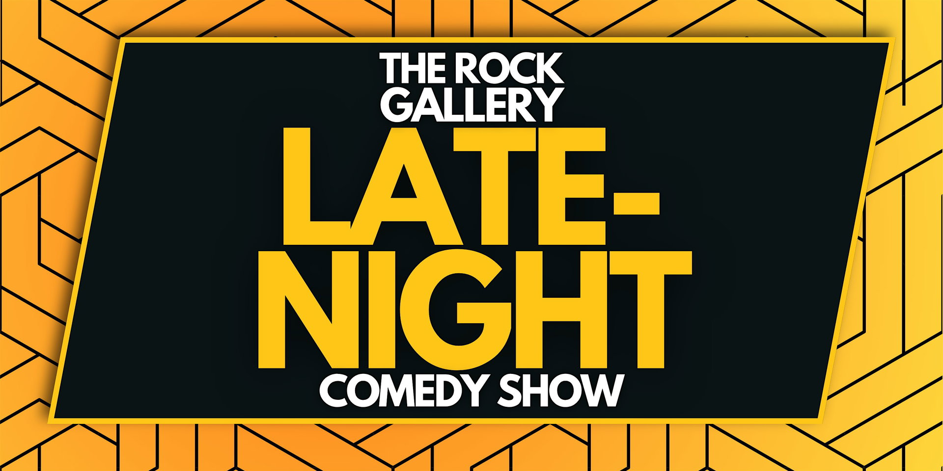 Late-Night Comedy Show at The Rock Gallery Comedy Club