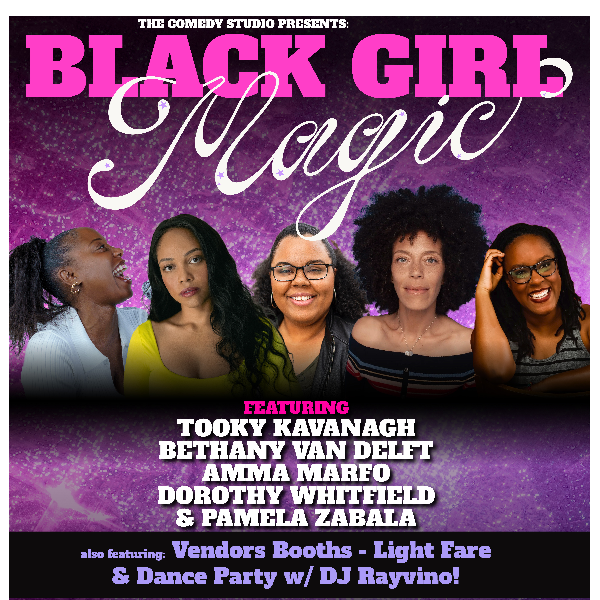 Black Girl Magic at The Comedy Studio