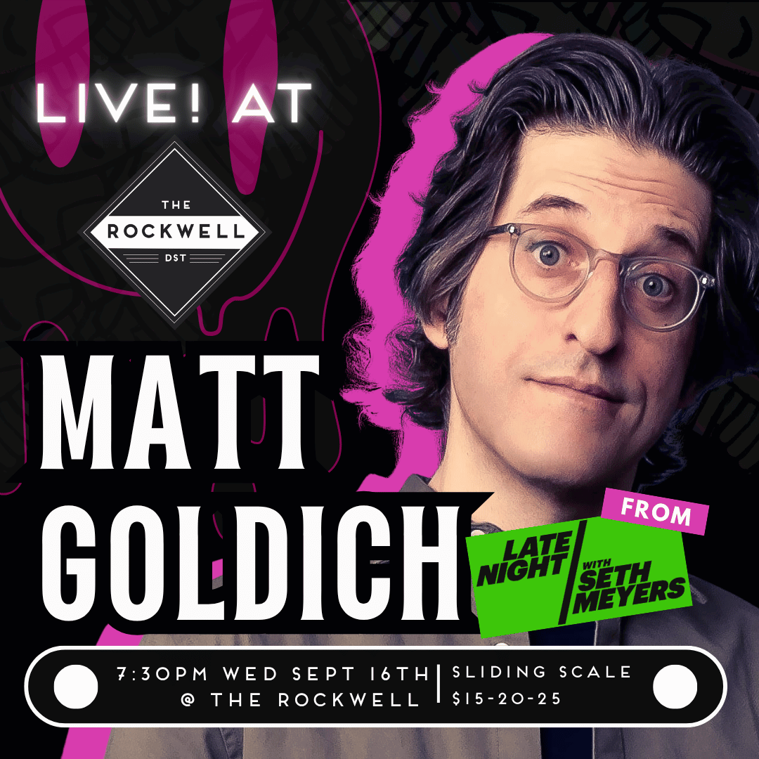 Matt Goldich at The Rockwell