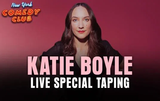 Katie Boyle Live Special Taping at New York Comedy Club Upper West Side