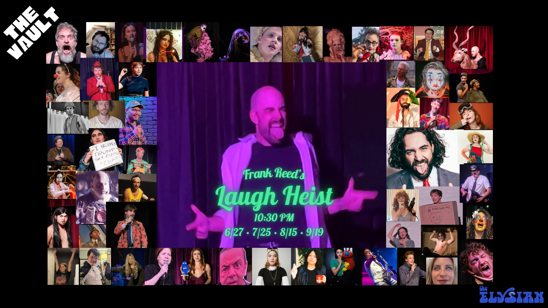 Laugh Heist at The Elysian Theater