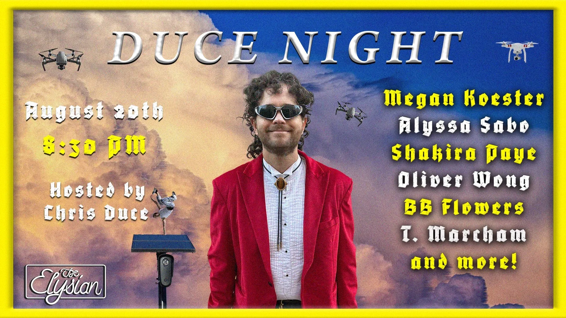 Duce Night at The Elysian Theater