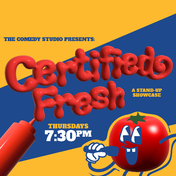 Certified Fresh at The Comedy Studio