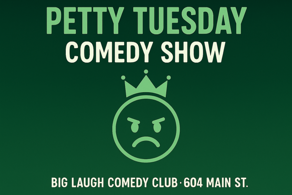 Petty Tuesday at Big Laugh Comedy Club Fort Worth