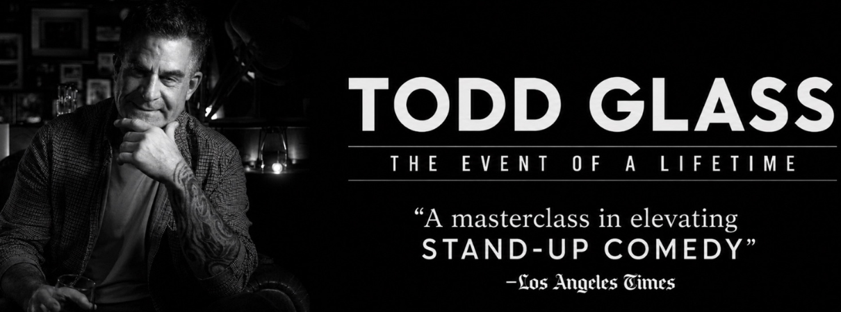 Todd Glass: The Event Of A Lifetime at The Den Theatre