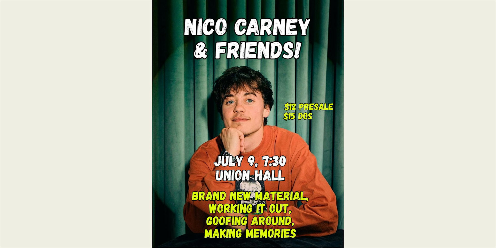 Nico Carney & Friends! at Union Hall
