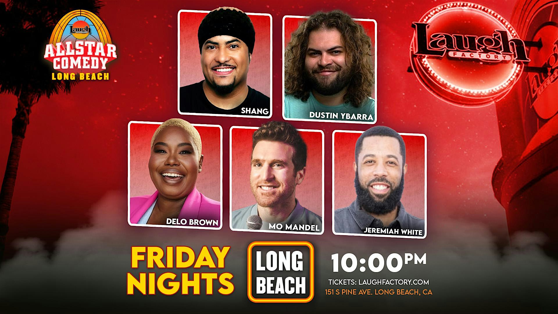 Friday All-Star Comedy at The Laugh Factory Long Beach