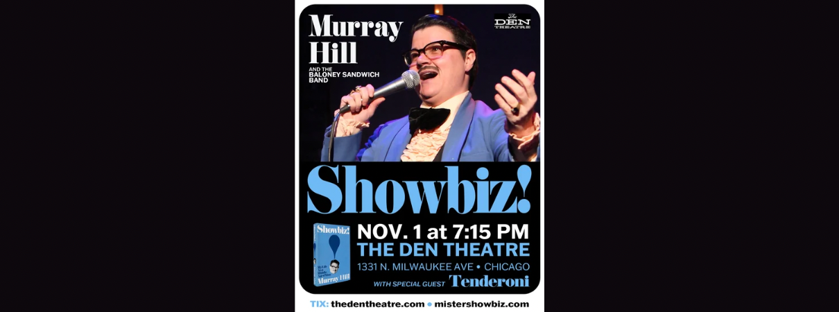 Showbiz! at The Den Theatre