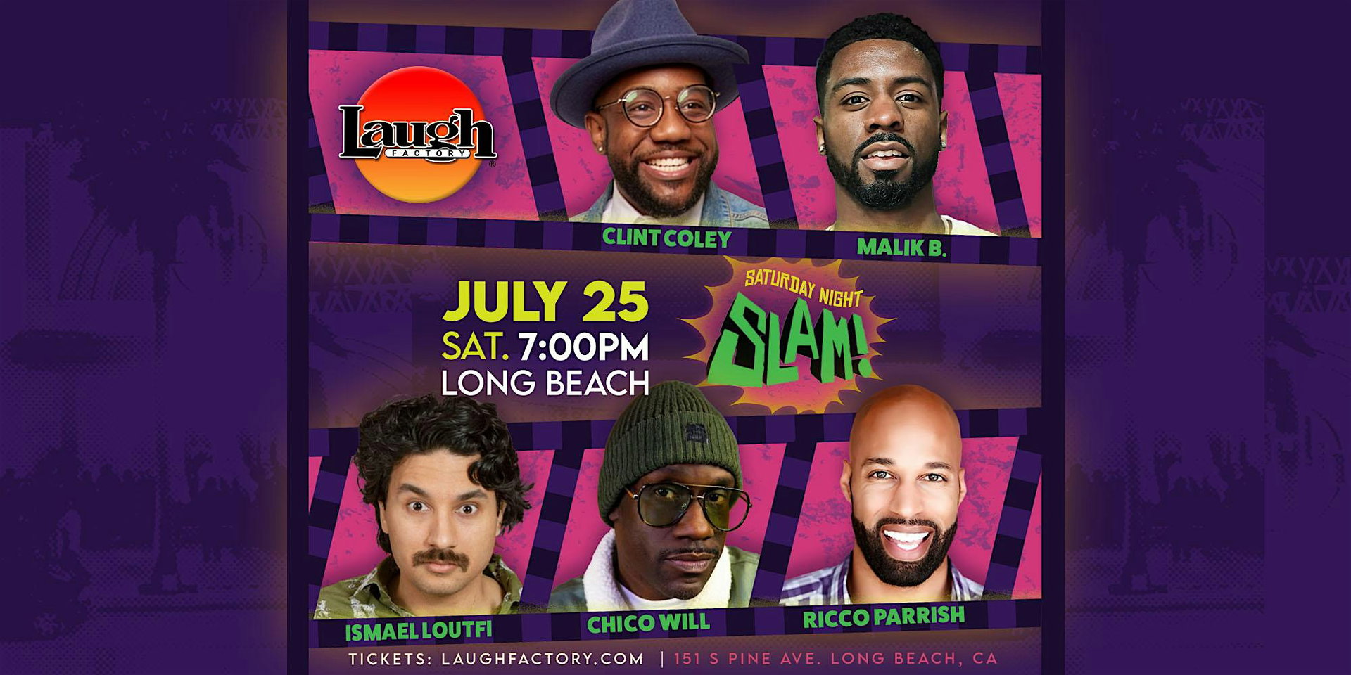 Saturday Night Slam at The Laugh Factory Long Beach