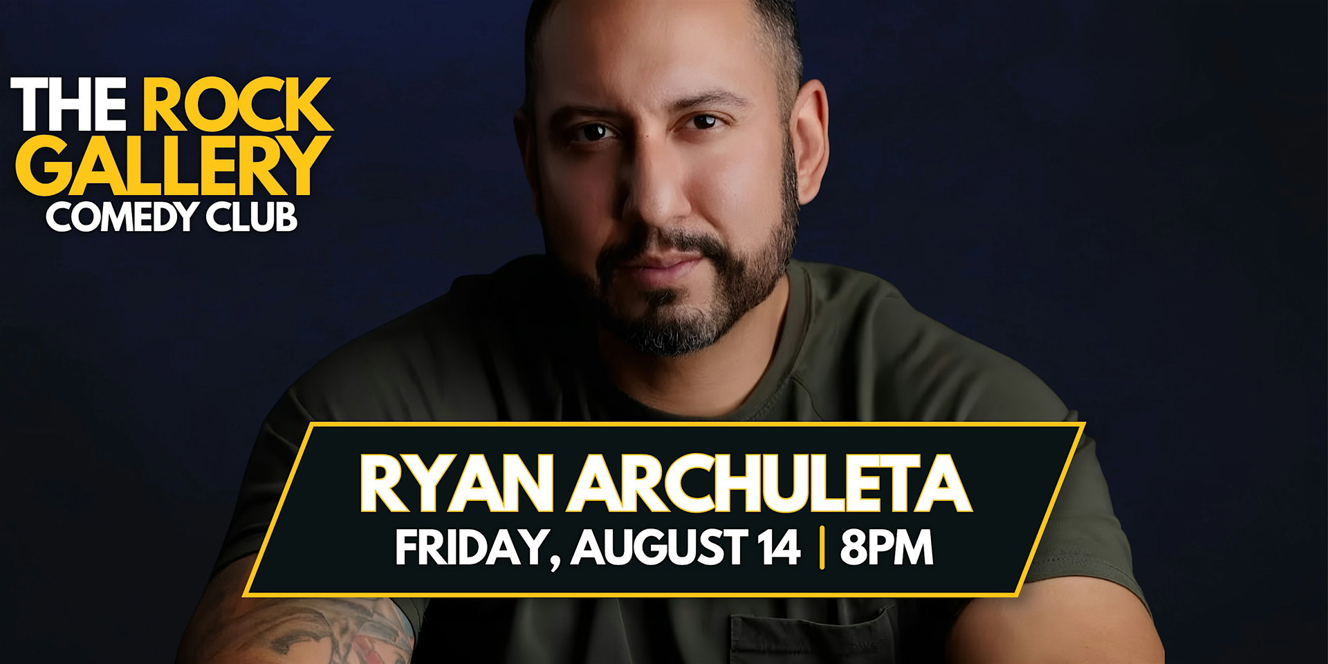 Ryan Archuleta Comedy Show at The Rock Gallery Comedy Club
