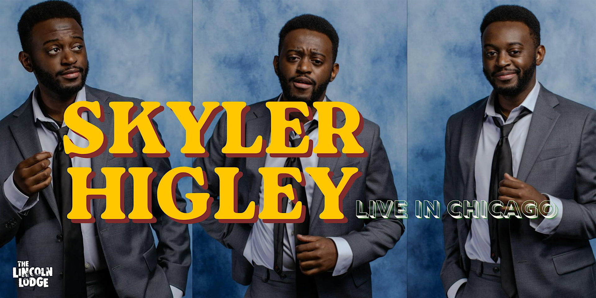 Skyler Higley at The Lincoln Lodge