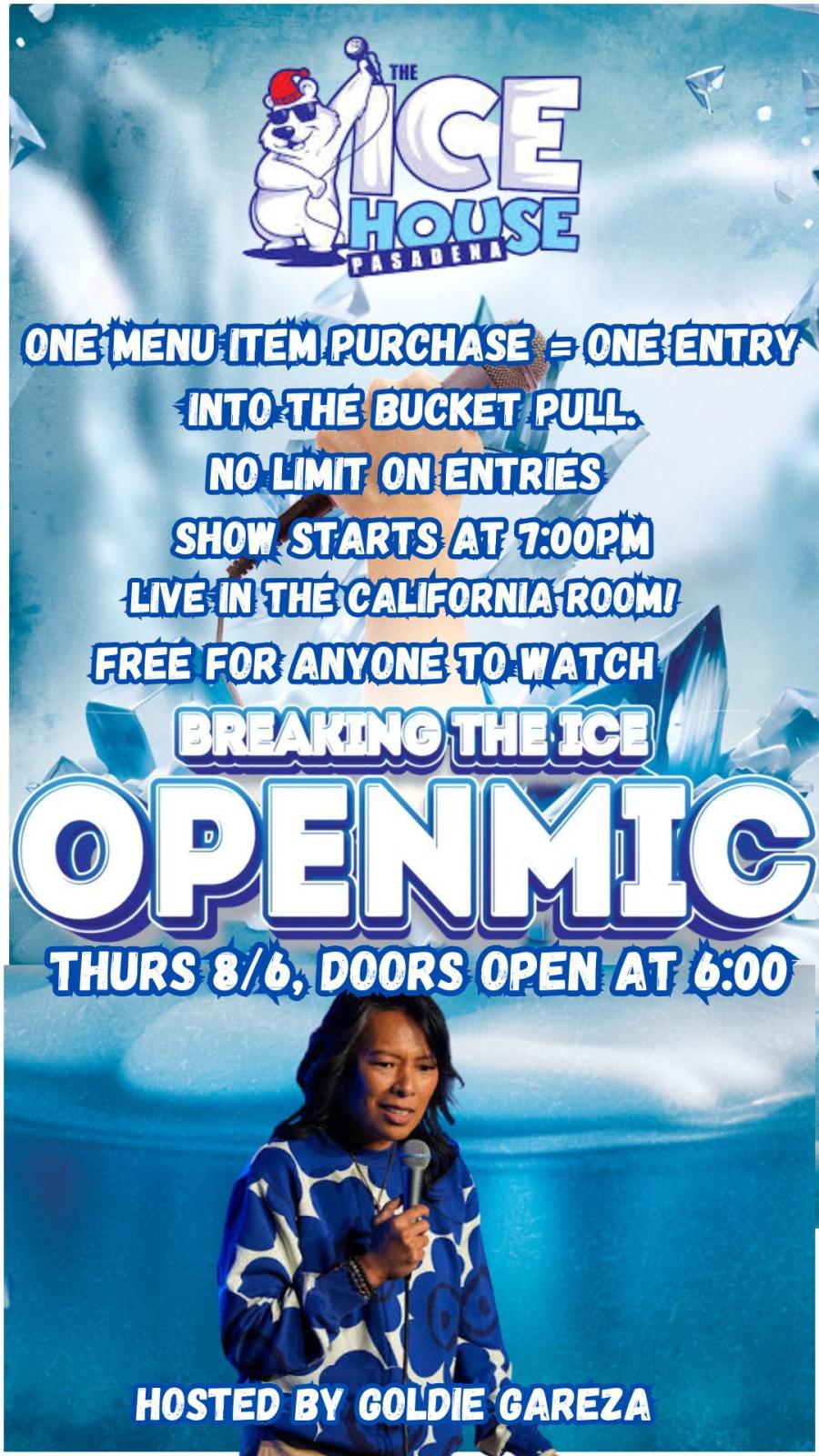 Breaking The Ice Open Mic at The Ice House