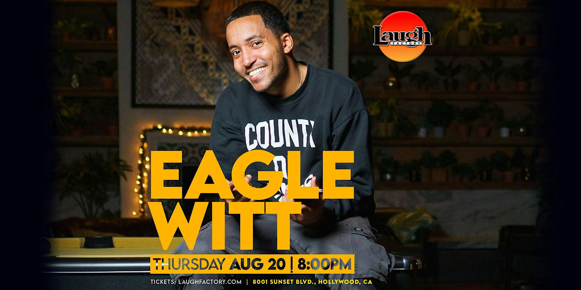 Eagle Witt at The Laugh Factory Hollywood