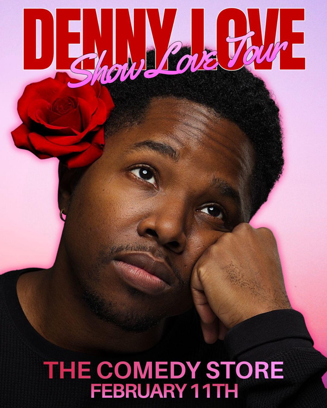 Denny Love: Show Love Tour at The Comedy Store