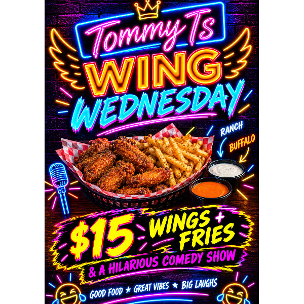 Tommy T's Wing Wednesday at Tommy T's Comedy Club