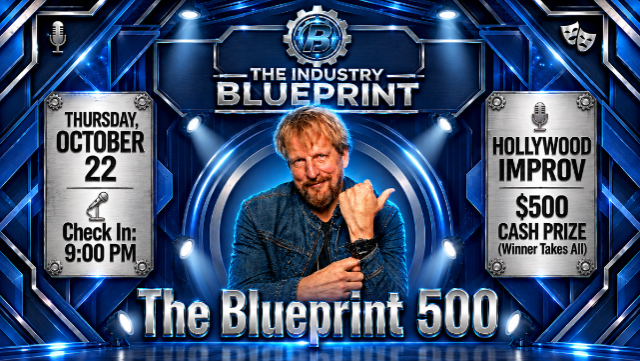 The Blueprint 500 at The Hollywood Improv