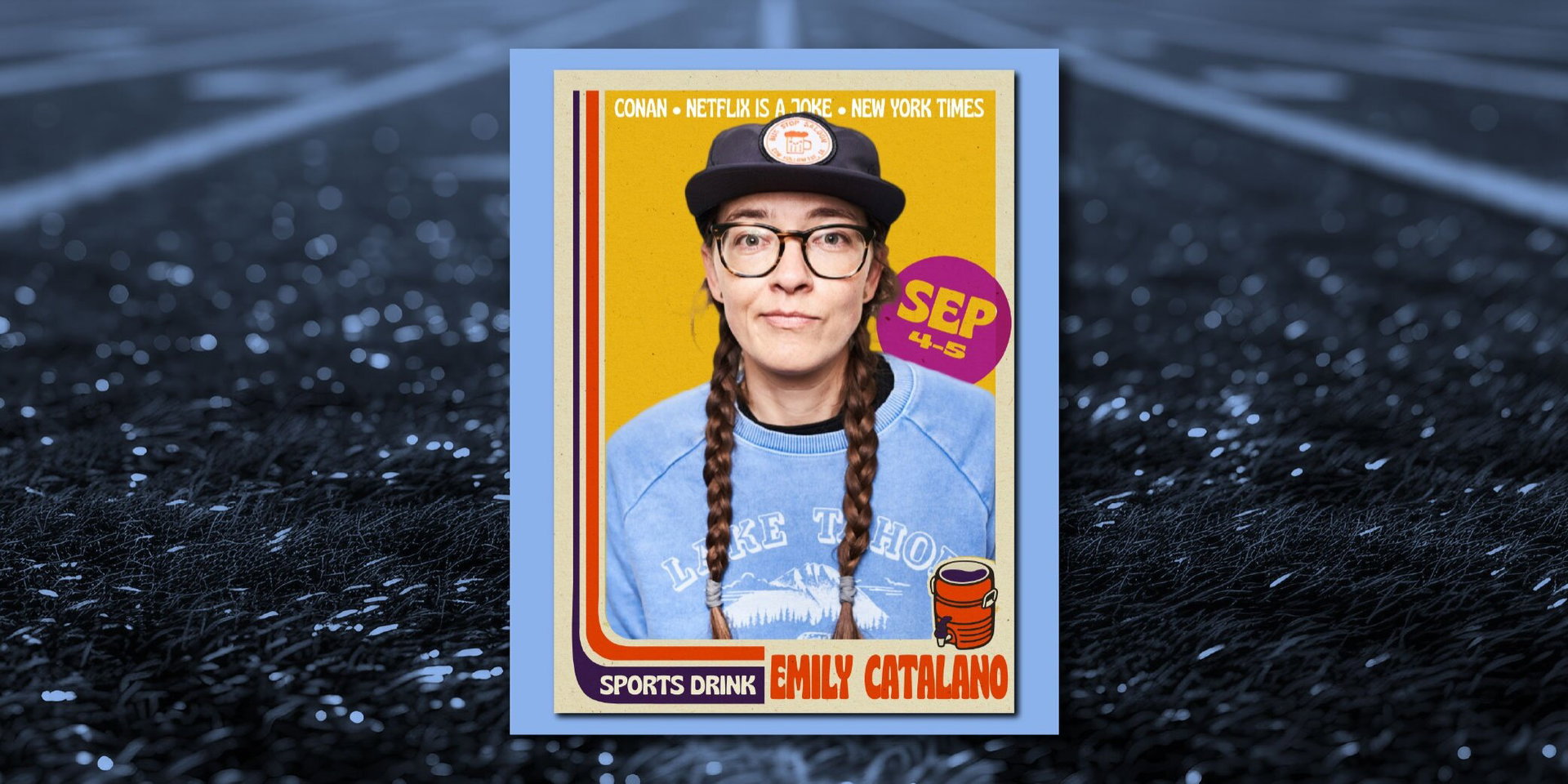 Emily Catalano at SPORTS DRINK: Café & Comedy Club
