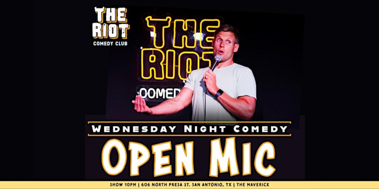 Wednesday Night Standup Comedy Open Mic at The Riot Riverwalk