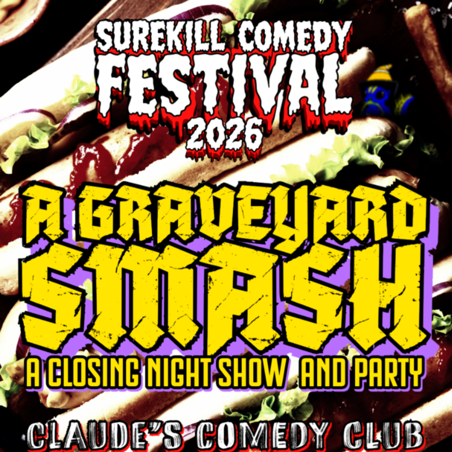 A Graveyard Smash! at Claude's Comedy Club & Bar