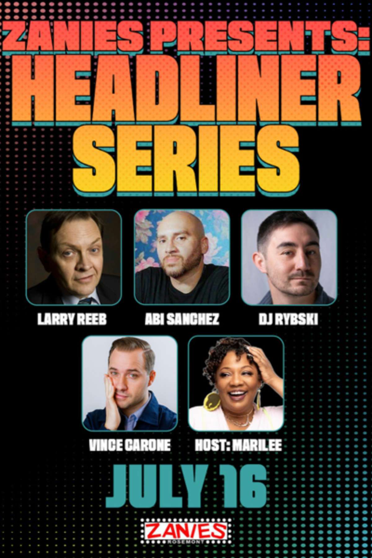 The Headliner Series at Zanies Comedy Club Rosemont