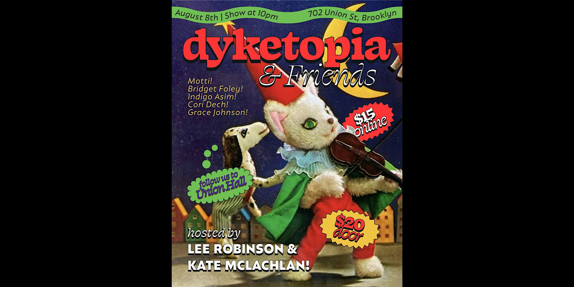 Dyketopia & Friends at Union Hall