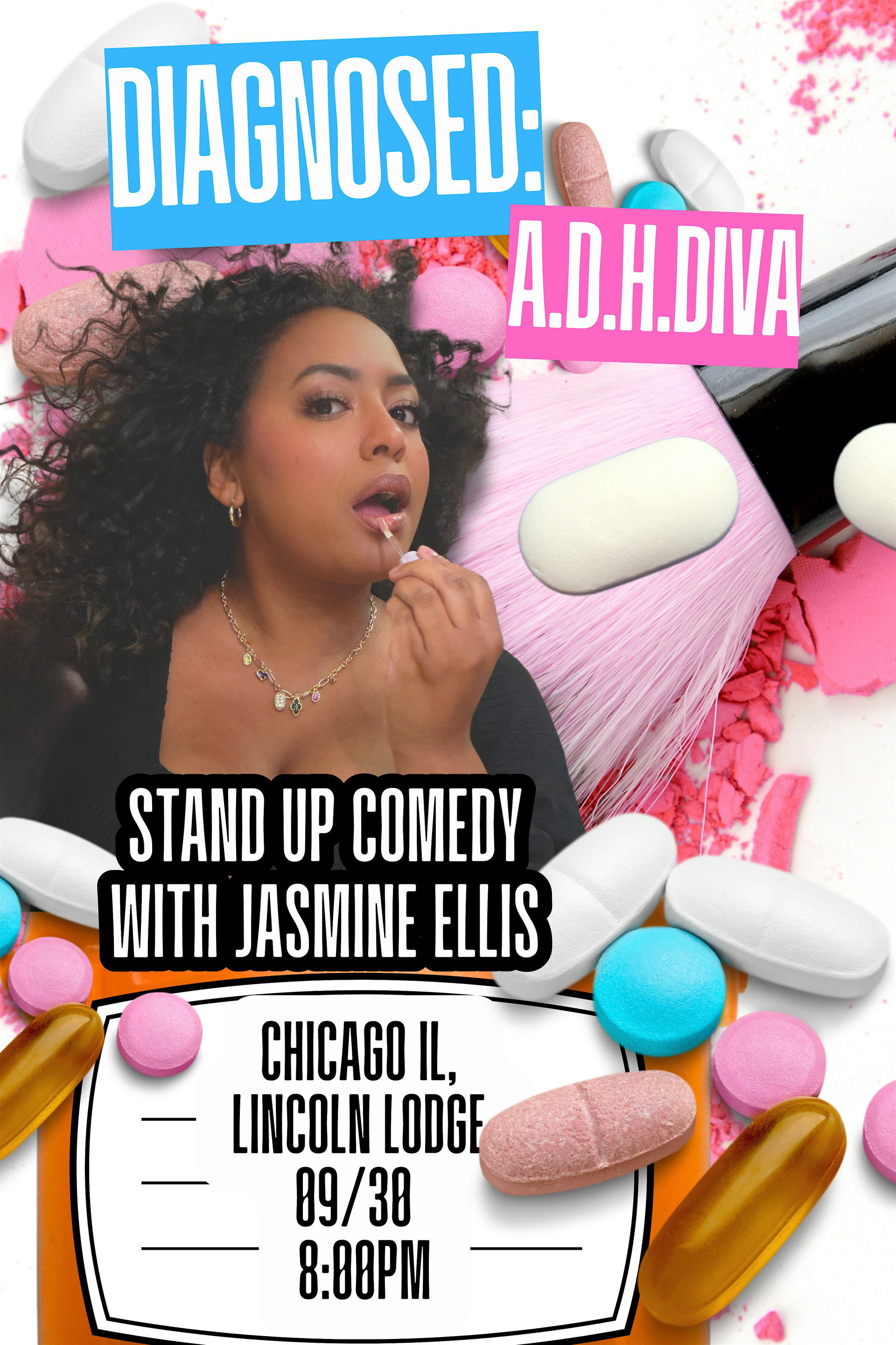 Diagnosed: A.D.H.Diva at The Lincoln Lodge
