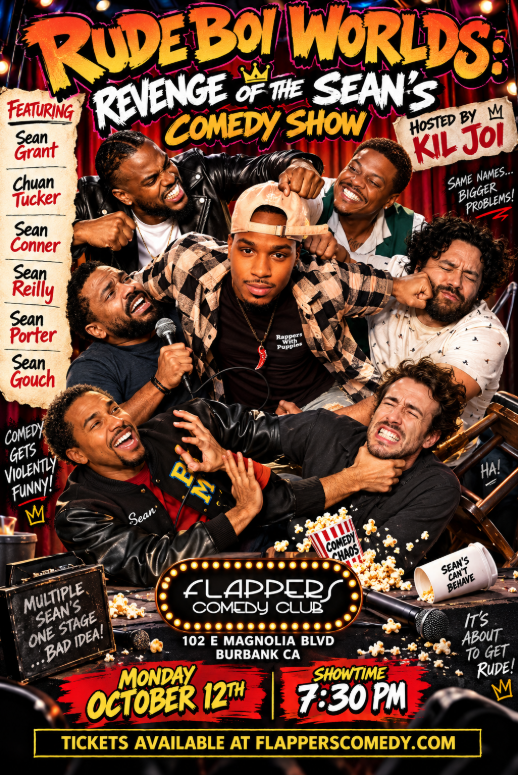 Rude Boi World’s: Revenge of the Seans Comedy Show at Flappers