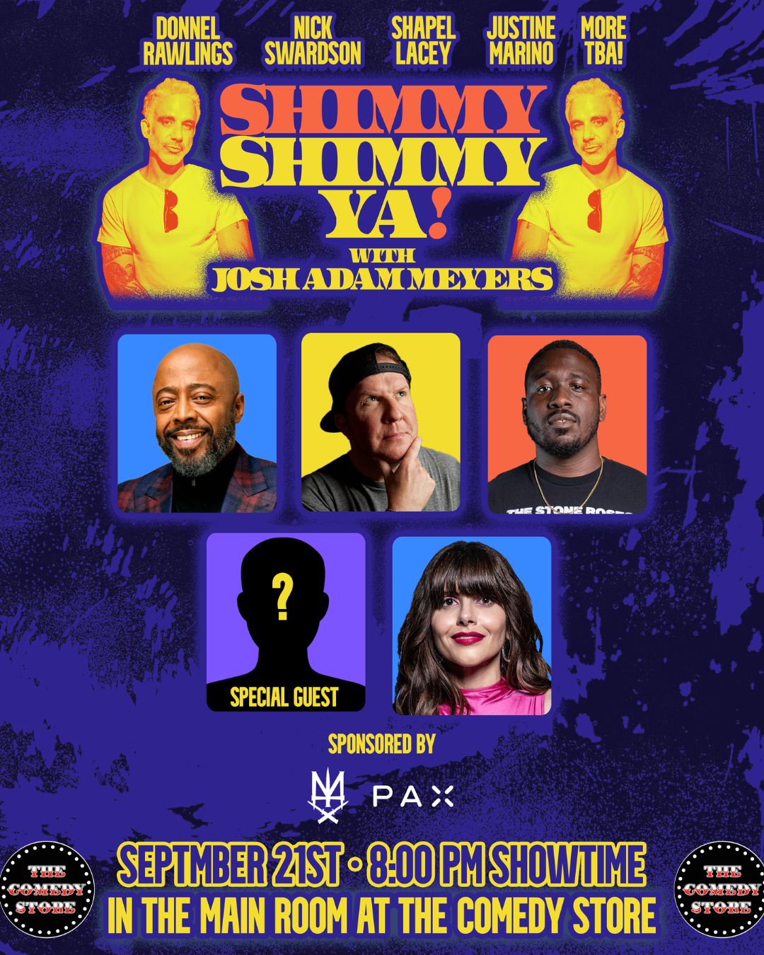 Shimmy Shimmy Ya at The Comedy Store