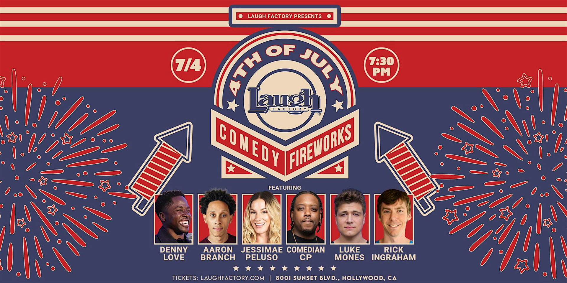 4th of July Comedy Fireworks at The Laugh Factory Hollywood