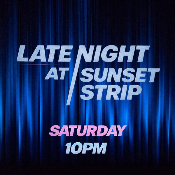 Late Night at Sunset Strip at Sunset Strip Comedy Club